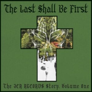 Last Shall Be First: The JCR Records Story