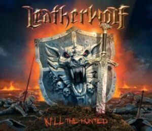 Leatherwolf: Kill The Hunted (Digipak)