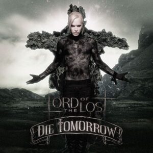 Lord Of The Lost: Tomorrow (10th Anniversary Edition)