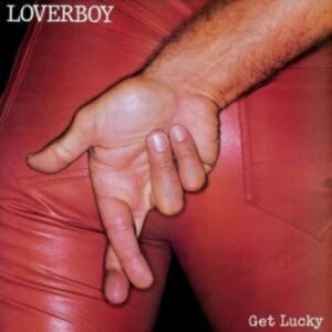 Loverboy: Get Lucky (Collector's Edition)