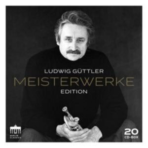 Ludwig Güttler Edition Meisterwerke