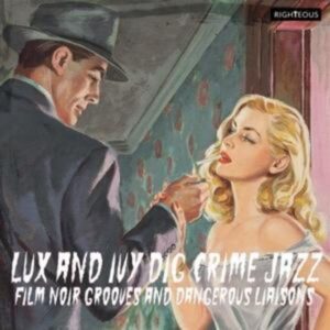 Lux And Ivy Dig Crime Jazz