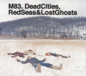 M83: Dead Cities