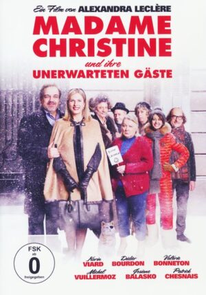 Madame Christine und ihre unerwarteten Gäste