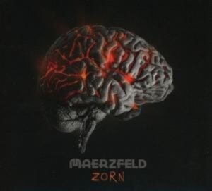 Maerzfeld: Zorn (Digipak)