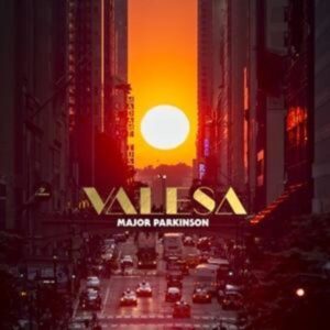 Major Parkinson: Valesa (Lim.Digipak)