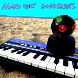 Mambo Kurt: Sommerhits (CD Digipak)