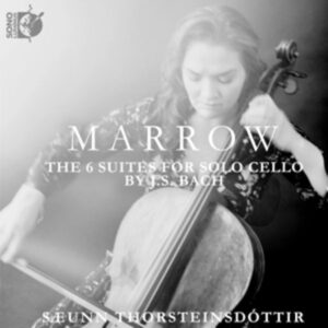 Marrow: The 6 Suites by J.S.Bach