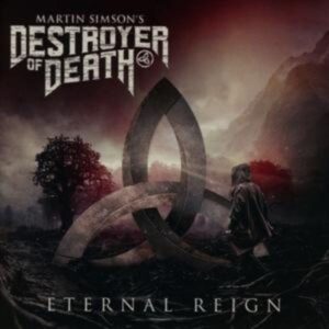 Martin Simsons Destroyer Of Death: Eternal Reign