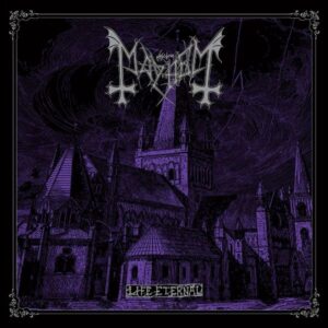 Mayhem: Life Eternal (Digipak)