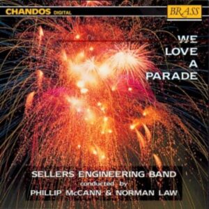 McCann/Sellers Engineering Band: We Love A Parade