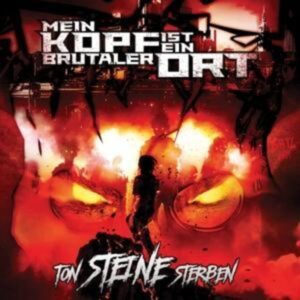 Mein Kopf Ist Ein Brutaler Ort: Ton Steine Sterben (CD Digip