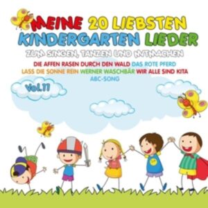 Meine 20 liebsten Kindergarten Lieder Vol. 11