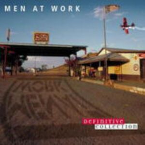 Men At Work: Definitive Collection