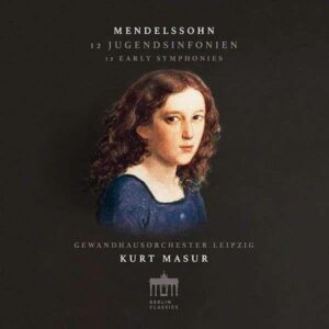 Mendelssohn:12 Jugendsinfonien