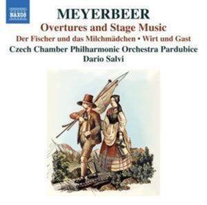 Meyerbeer: Overtures and stage Music