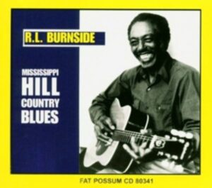 Mississippi Hill Country Blues