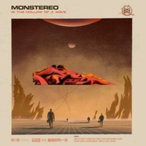 Monstereo: In The Hollow Of A Wave