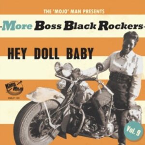 More Boss Black Rockers Vol.9 - Hey Doll Baby