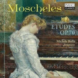 Moscheles:Etudes op.70