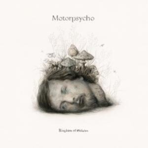 Motorpsycho: Kingdom of Oblivion (Digipak)