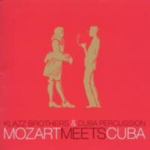 Mozart Meets Cuba