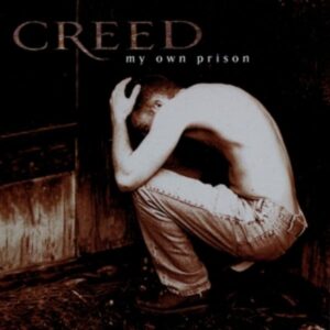 My Own Prison (25th Anniversary Vinyl)