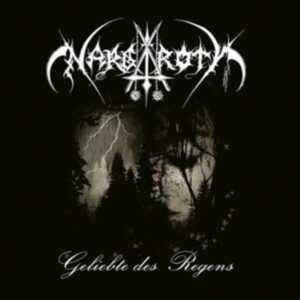 Nargaroth: Geliebte Des Regens (Digipak)