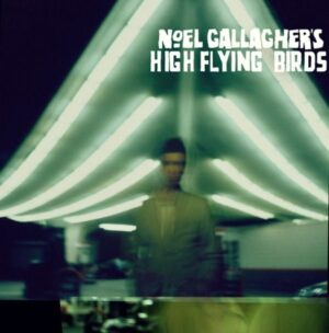 Noel Gallaghers High Flying Birds