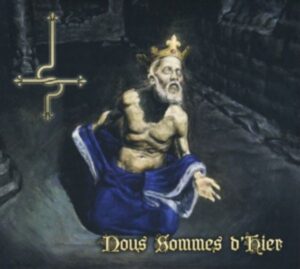 Nous Sommes Dhier (Digipak)