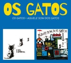 Os Gatos & Aquele Som Dos Gatos