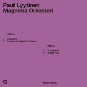 Pauli Lyytinen Magnetia Orkesteri (10 EP)