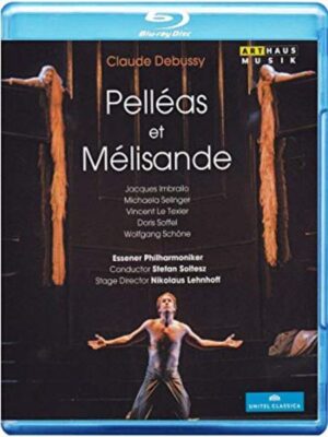 Pelléas et Mélisande