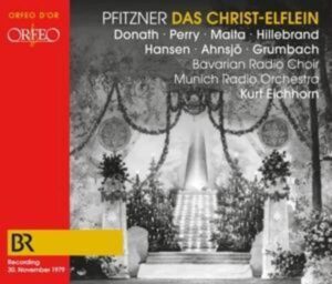 Pfitzner: The Little Elf of Christ (Das Christelfl