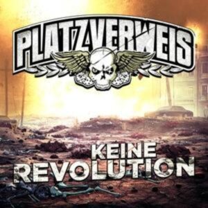 Platzverweis: Keine Revolution (Digipak)