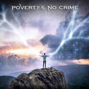 Poverty's No Crime: Secret To Hide (Digipak)