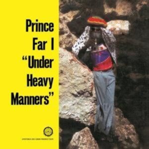 Prince Far I: Under Heavy Manners (Expanded Edition)