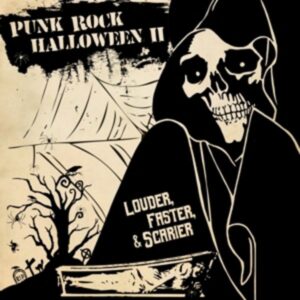 Punk Rock Halloween II-Louder Faster & Scarier