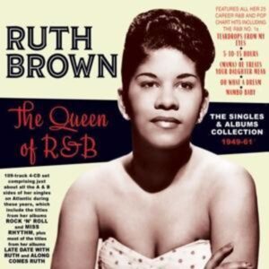 Queen Of R&B: The Singles & Albums Collection 1949