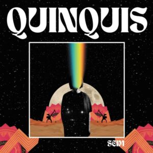 Quinquis: Seim