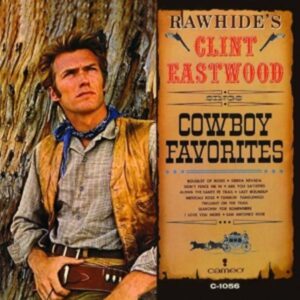 Rawhides Clint E.Sings Cowboy Favorites(LTD. 1LP)