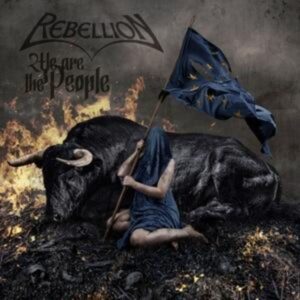 Rebellion: We Are The People (Digipak)