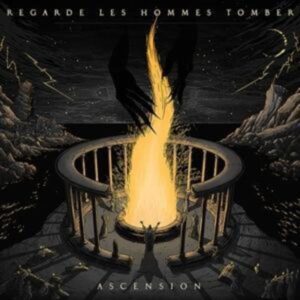 Regarde Les Hommes Tomber: Ascension (Digipak)