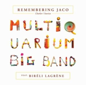 Remembering Jaco feat. Bireli Lagrene (2LP-Box)