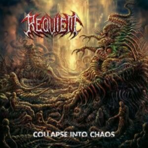 Requiem: Collapse Into Chaos (Digipak)