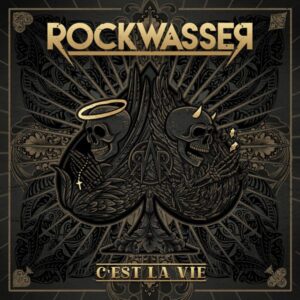 Rockwasser: C'est la vie (Digipak)