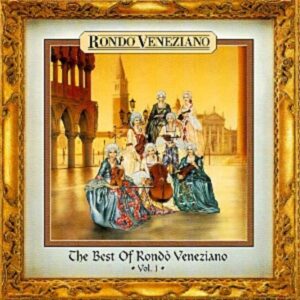 Rondo Veneziano: Best Of