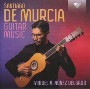 Santiago de Murcia: Gitarrenwerke / Guitar Music