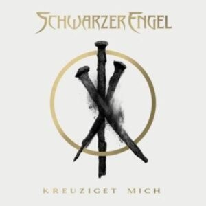 Schwarzer Engel: Kreuziget Mich (EP Digipak)