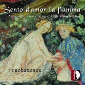 Sento d'amor la fiamma